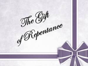 the-gift-of-repentance